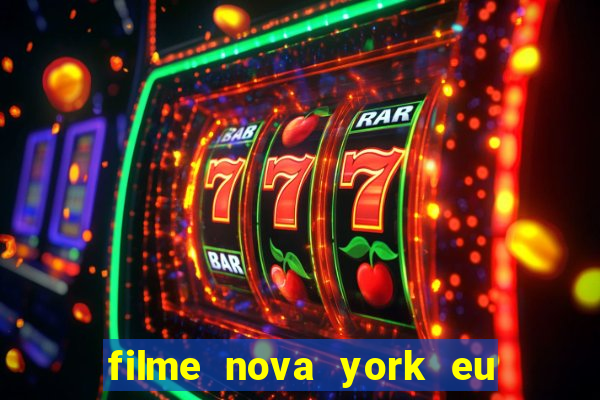 filme nova york eu te amo